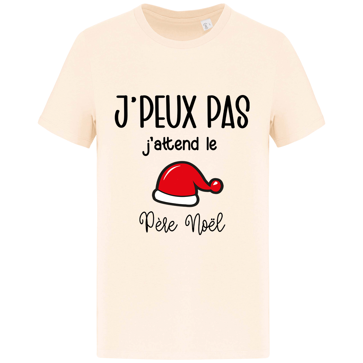 T-Shirt De Noël Je Peux Pas J Attend Le Père Noel Bonnet Raw Natural