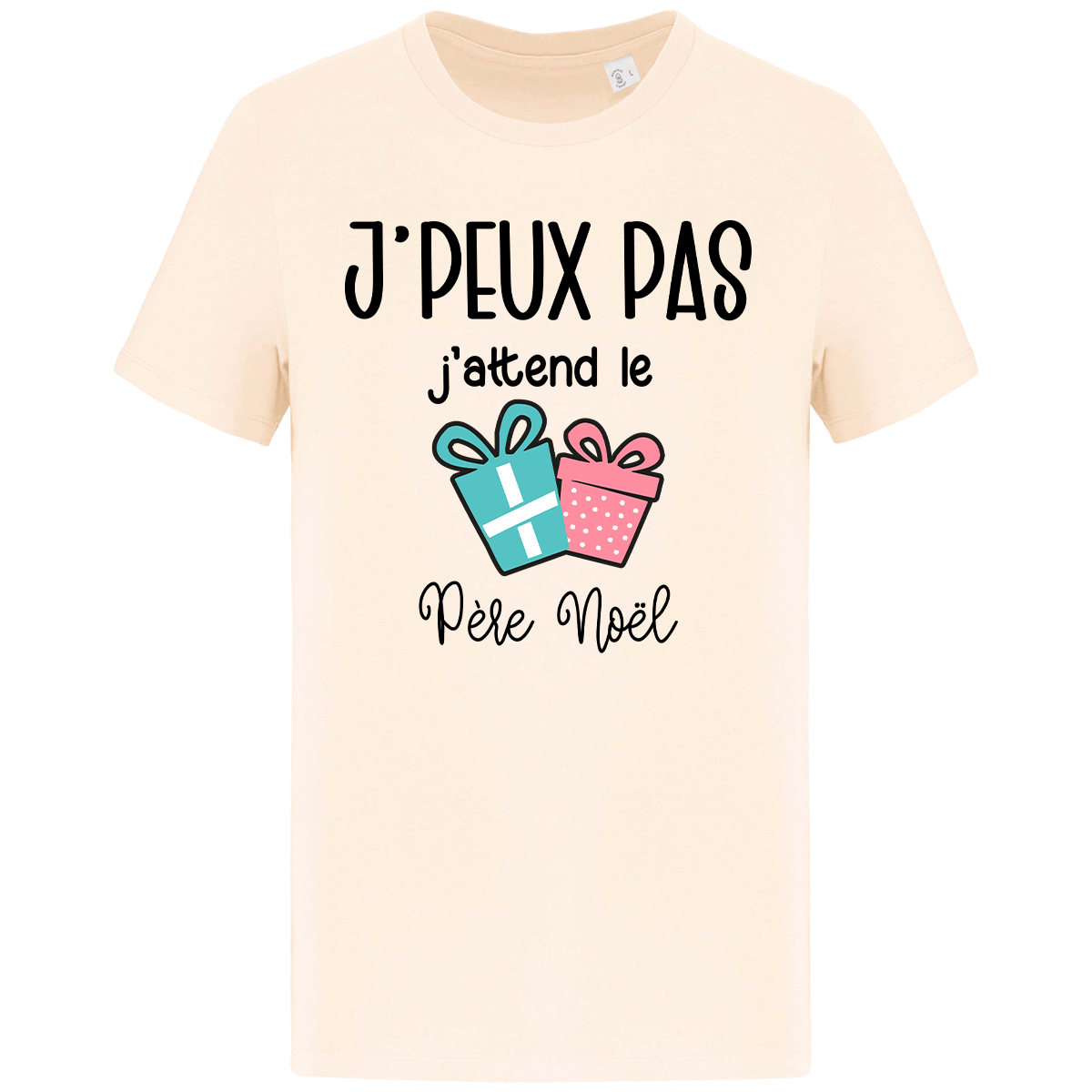 T-Shirt De Noël Je Peux Pas J Attend Le Père Noel Cadeaux Raw Natural