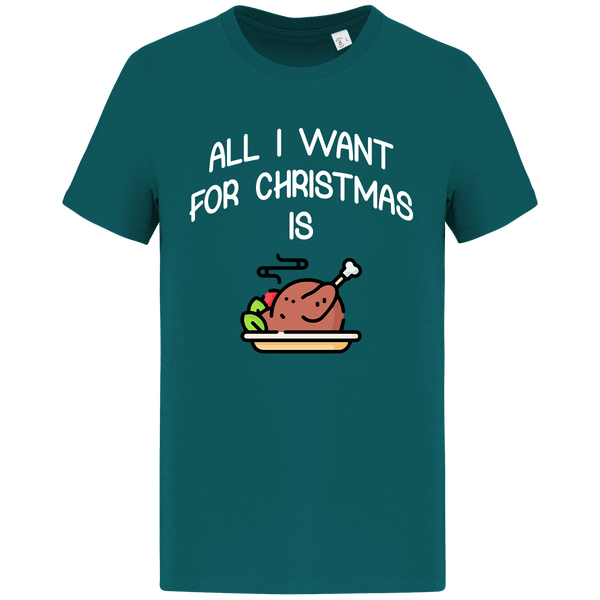 T-Shirt De Noël All I Want For Christmas Is Food Peacock Green