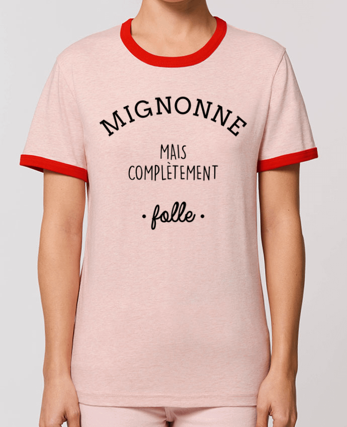 T-shirt Mignonne mais complètement folle par La boutique de Laura