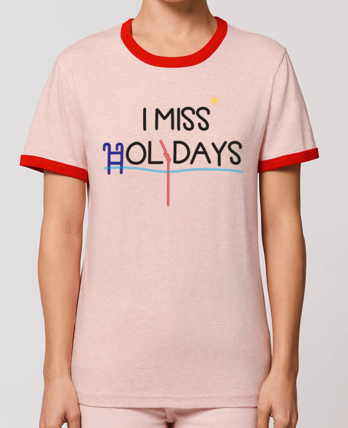 T-Shirt Contrasté Unisexe Stanley RINGER I miss holidays by tunetoo