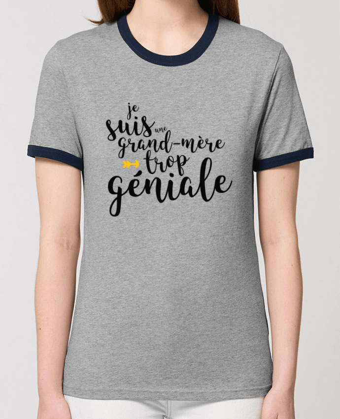 T-Shirt Contrasté Unisexe Stanley RINGER Je suis une grand-mère trop géniale por tunetoo