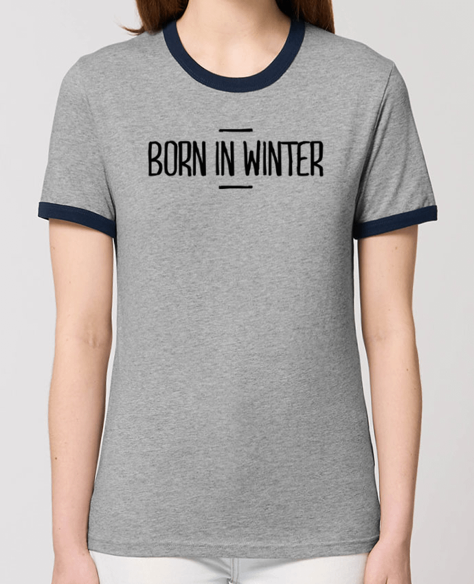 T-shirt Born in winter par tunetoo
