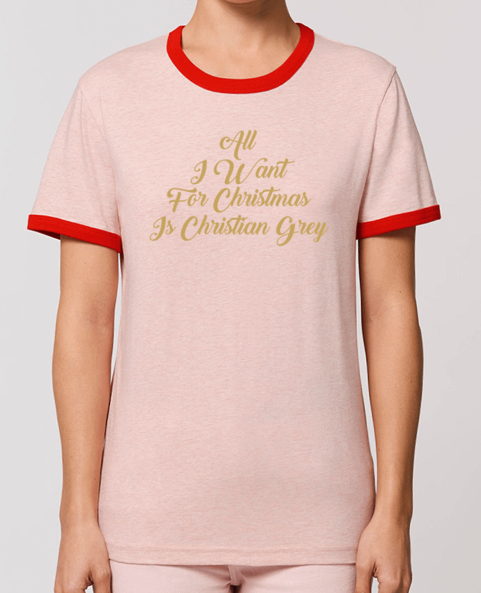 T-Shirt Contrasté Unisexe Stanley RINGER All I want for Christmas is Christian Grey por tunetoo