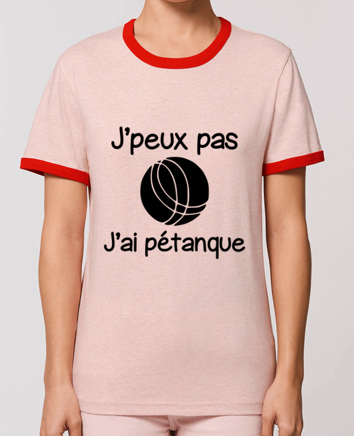 T-Shirt Contrasté Unisexe Stanley RINGER J'peux pas j'ai pétanque por Benichan