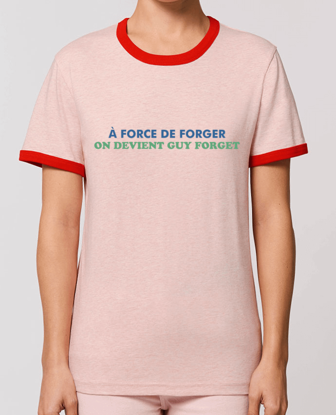 T-Shirt Contrasté Unisexe Stanley RINGER A force de forger by tunetoo