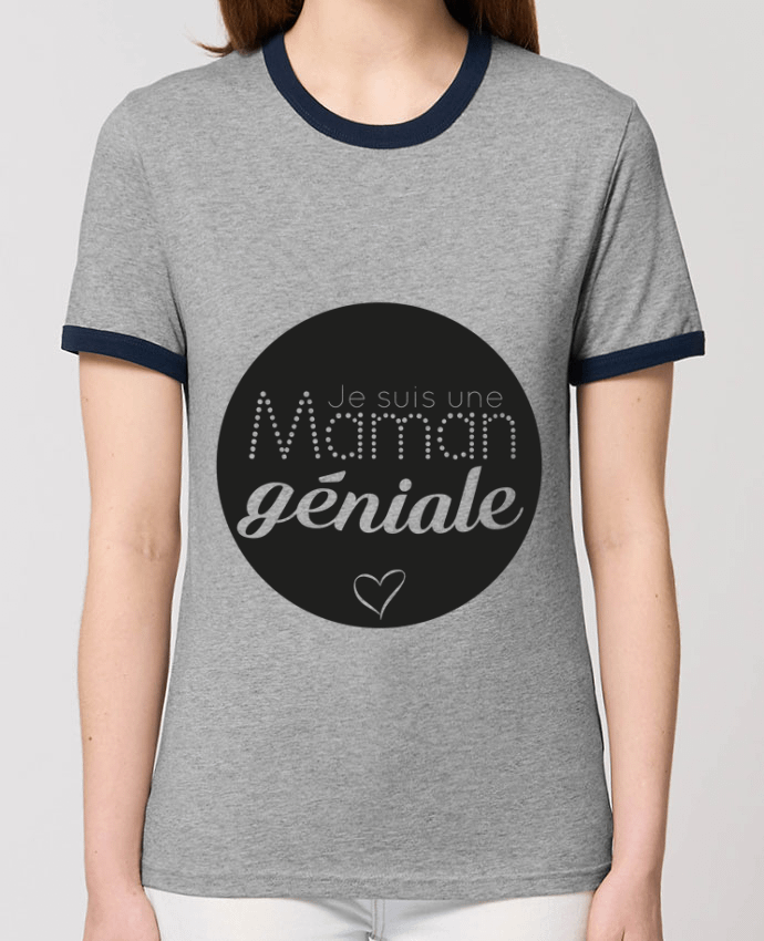 T-shirt Maman géniale par IDÉ'IN