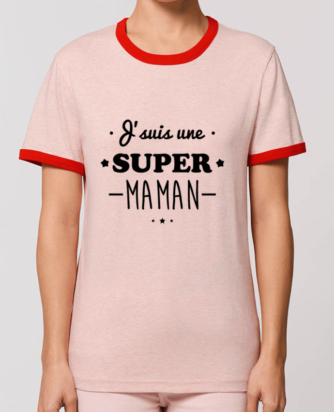 T-Shirt Contrasté Unisexe Stanley RINGER J'suis une super maman, cadeau fête des mères por Benichan