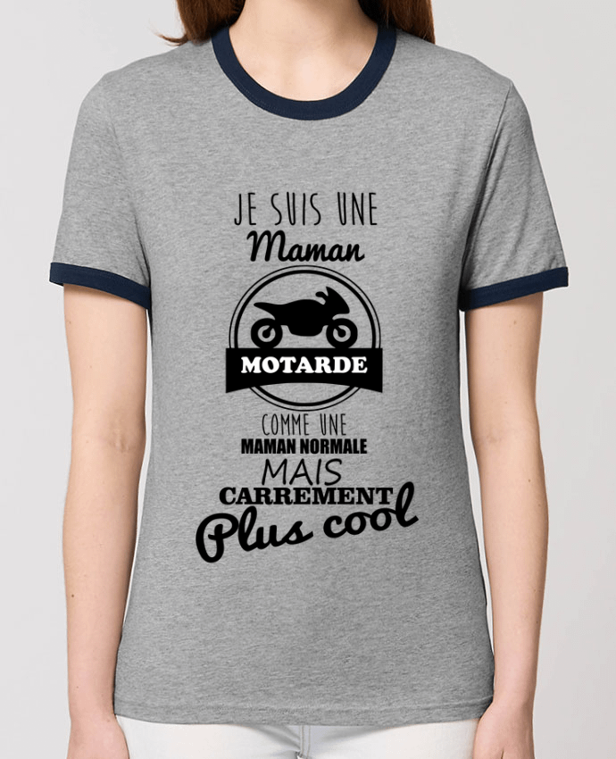 T-Shirt Contrasté Unisexe Stanley RINGER Maman motarde, cadeau mère, moto por Benichan