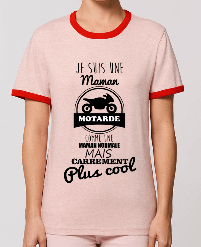 T-Shirt Contrasté Unisexe Stanley RINGER Maman motarde, cadeau mère, moto by Benichan