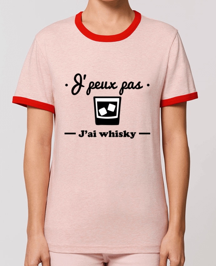 T-Shirt Contrasté Unisexe Stanley RINGER J'peux pas j'ai whisky, humour,alcool,citations,drôle by Benichan