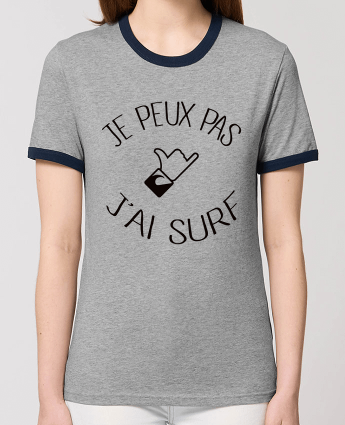 T-Shirt Contrasté Unisexe Stanley RINGER Je peux pas j'ai surf by Freeyourshirt.com