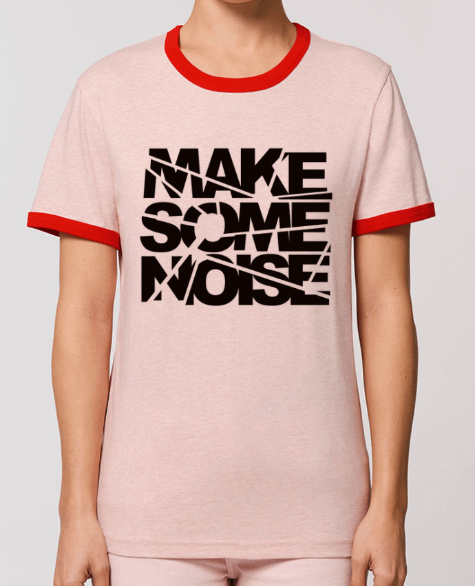 T-shirt Make Some Noise par Freeyourshirt.com