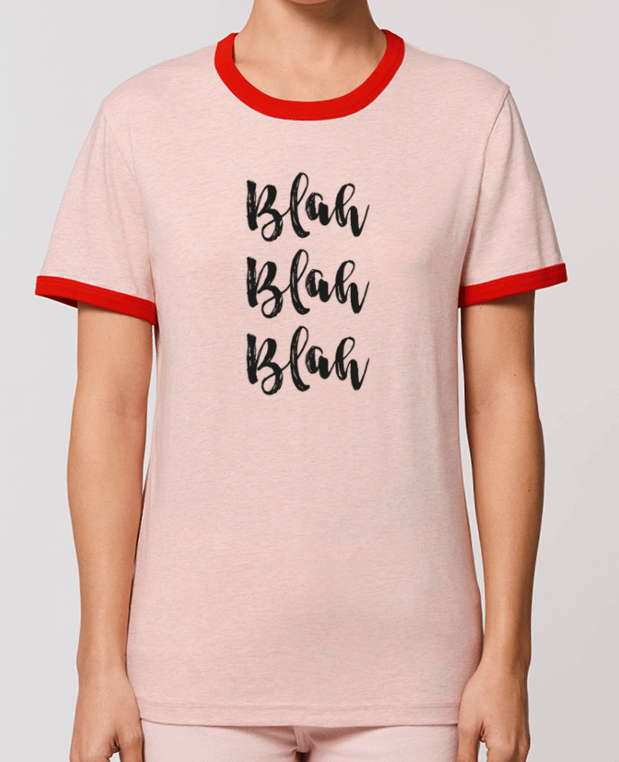 T-Shirt Contrasté Unisexe Stanley RINGER Blah Blah Blah ! by tunetoo