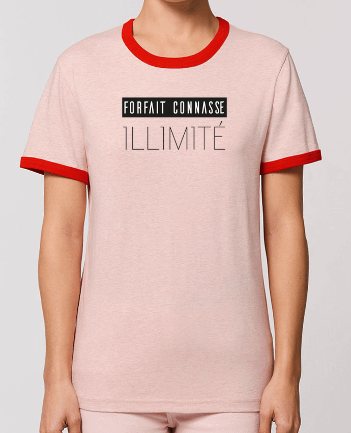 T-Shirt Contrasté Unisexe Stanley RINGER Forfait connasse illimité by tunetoo