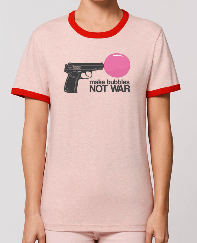T-Shirt Contrasté Unisexe Stanley RINGER Make bubbles NOT WAR por justsayin