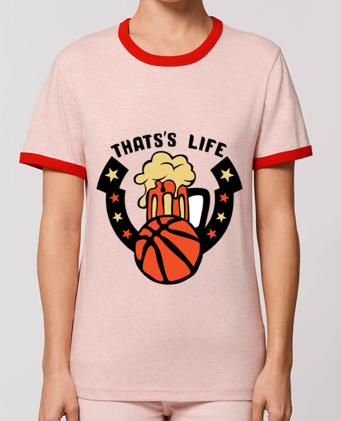 T-Shirt Contrasté Unisexe Stanley RINGER basketball biere citation thats s life message by Achille
