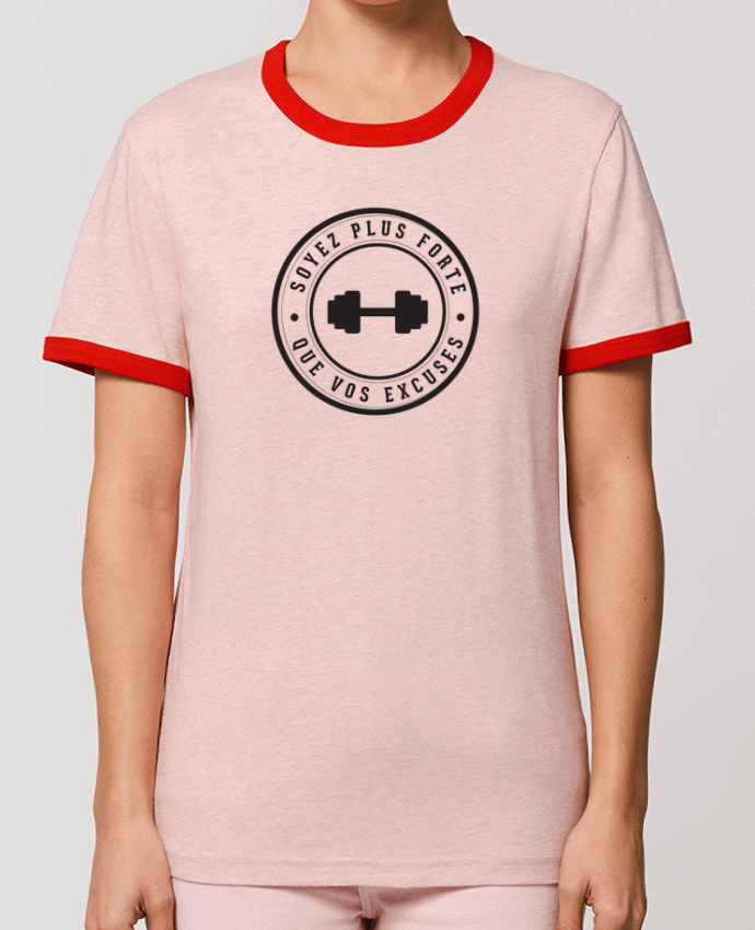 T-Shirt Contrasté Unisexe Stanley RINGER Soyez plus forte que vos excuses por justsayin