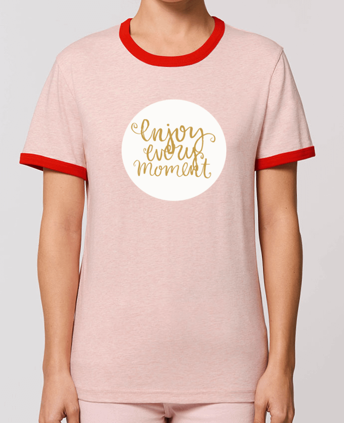 T-shirt Enjoy every moment par Les Caprices de Filles