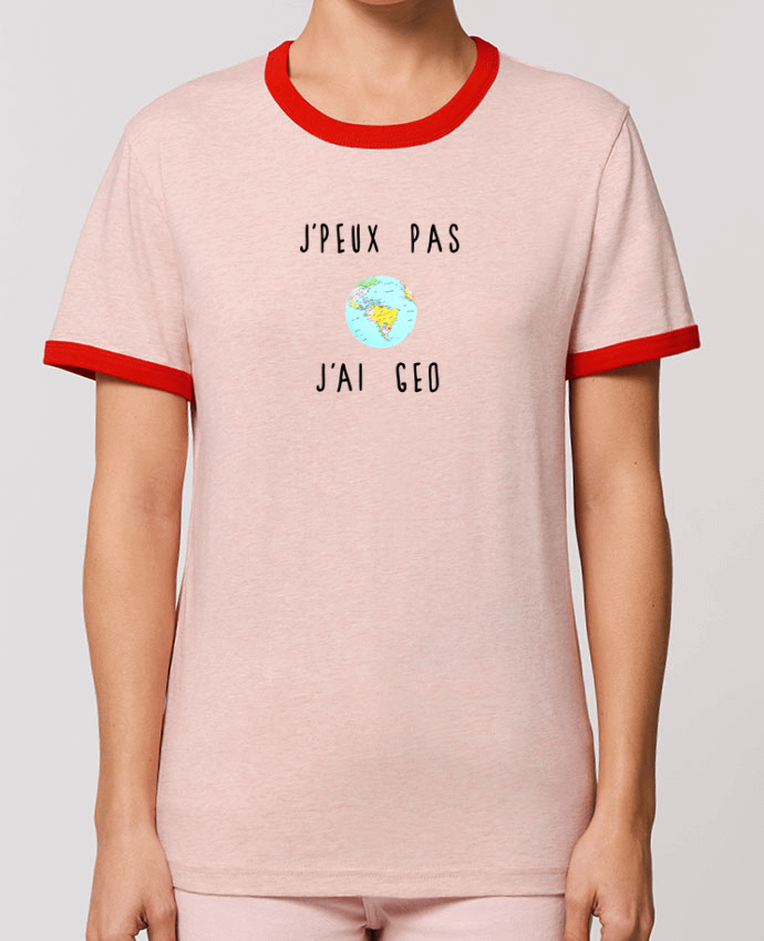 T-Shirt Contrasté Unisexe Stanley RINGER J'peux pas j'ai géo by Les Caprices de Filles