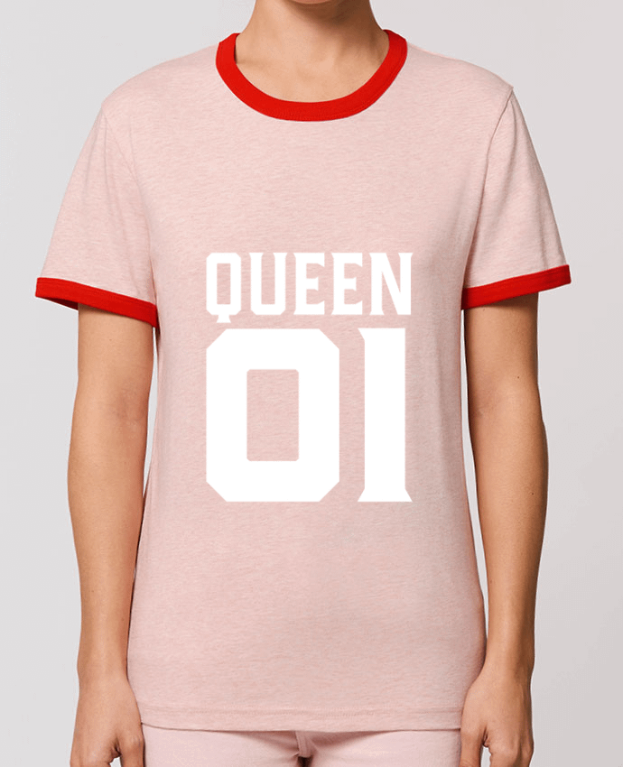 T-Shirt Contrasté Unisexe Stanley RINGER queen 01 t-shirt cadeau humour por Original t-shirt