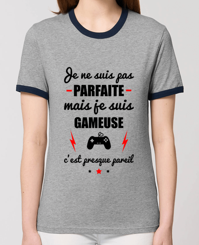 T-shirt Je ne suis pas parfaite mais je suis gameuse c'est presque pareil par Benichan