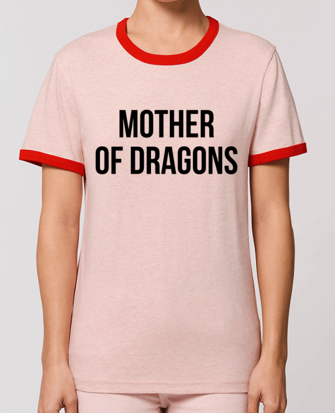 T-Shirt Contrasté Unisexe Stanley RINGER Mother of dragons por Bichette
