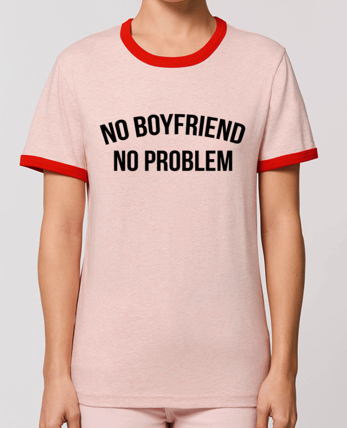 T-Shirt Contrasté Unisexe Stanley RINGER No boyfriend, no problem por Bichette