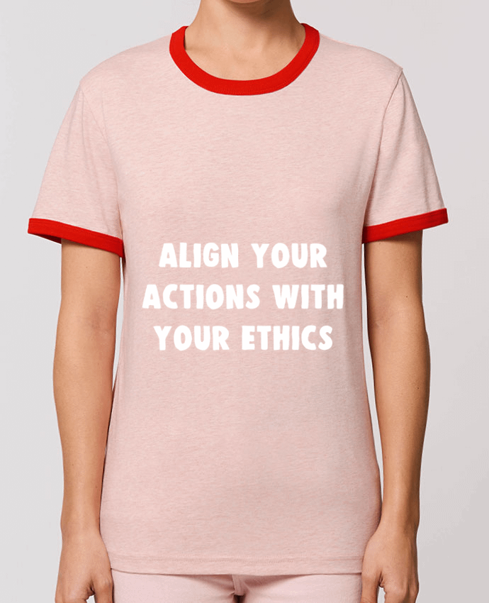 T-Shirt Contrasté Unisexe Stanley RINGER Align your actions with your ethics por Bichette