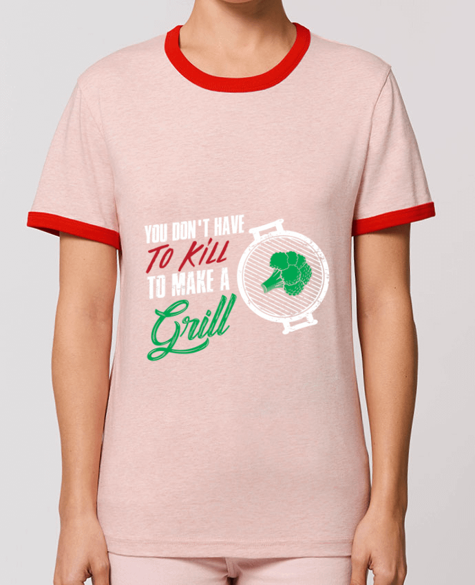 T-shirt You don't have to kill to make a grill par Bichette