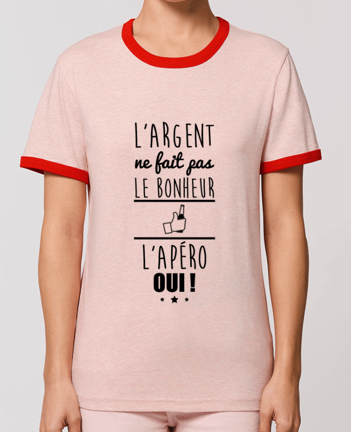 T-Shirt Contrasté Unisexe Stanley RINGER L'argent ne fait pas le bonheur l'apéro oui ! by Benichan