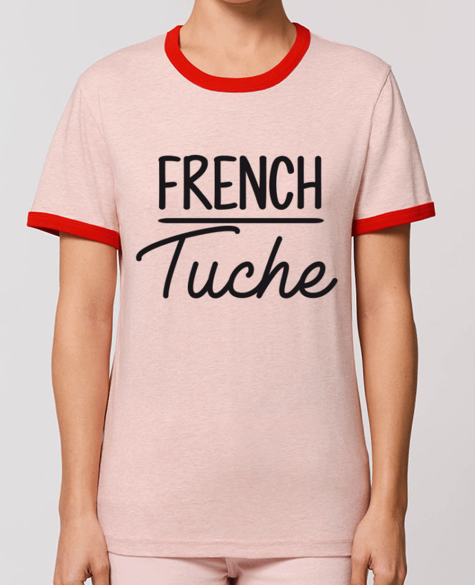 T-Shirt Contrasté Unisexe Stanley RINGER French Tuche by FRENCHUP-MAYO