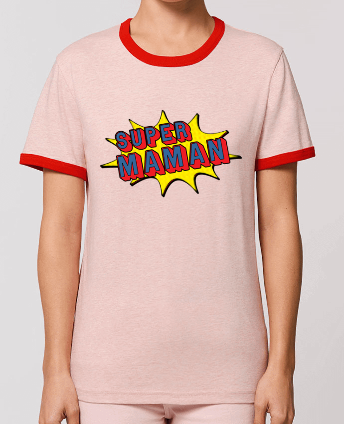 T-Shirt Contrasté Unisexe Stanley RINGER Super maman cadeau by Original t-shirt