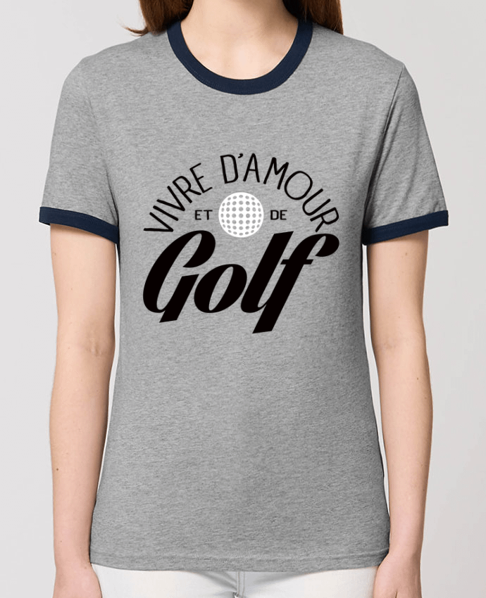 T-Shirt Contrasté Unisexe Stanley RINGER Vivre d'Amour et de Golf por Freeyourshirt.com