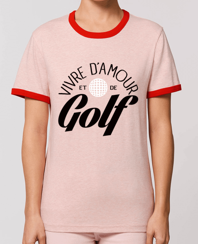 T-Shirt Contrasté Unisexe Stanley RINGER Vivre d'Amour et de Golf por Freeyourshirt.com