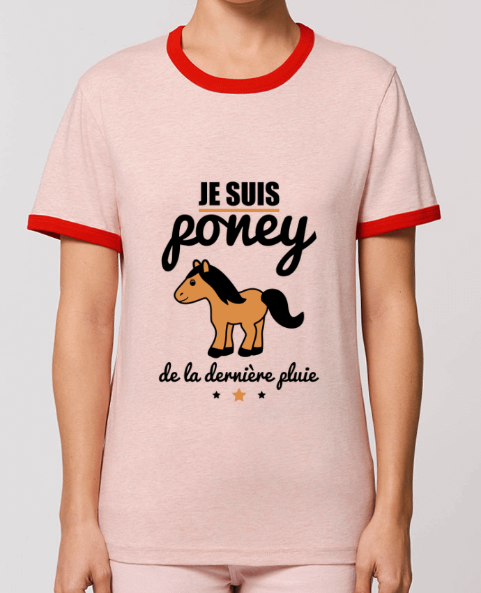 T-Shirt Contrasté Unisexe Stanley RINGER Je suis poney de la dernière pluie by Benichan