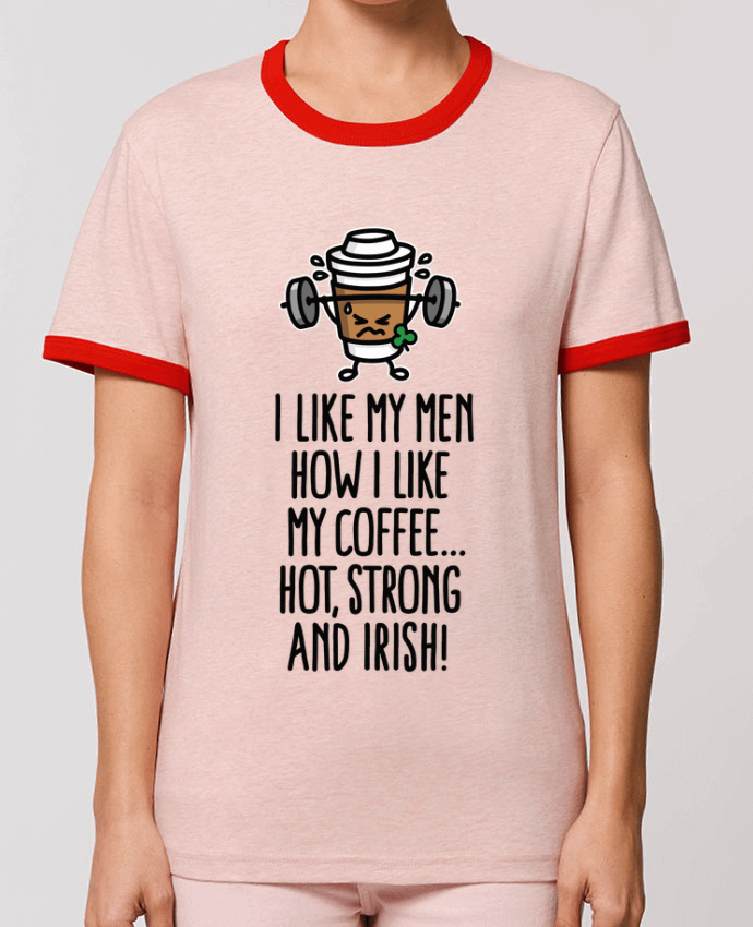 T-Shirt Contrasté Unisexe Stanley RINGER I LIKE MY MEN HOW I LIKE MY COFFEE por LaundryFactory