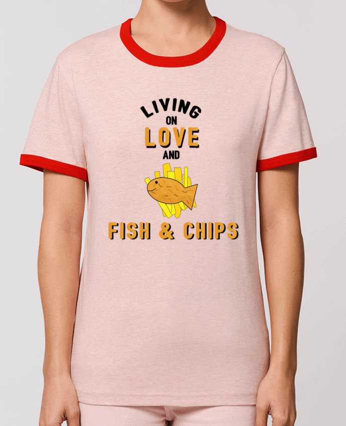 T-shirt Living on love and fish & chips par tunetoo