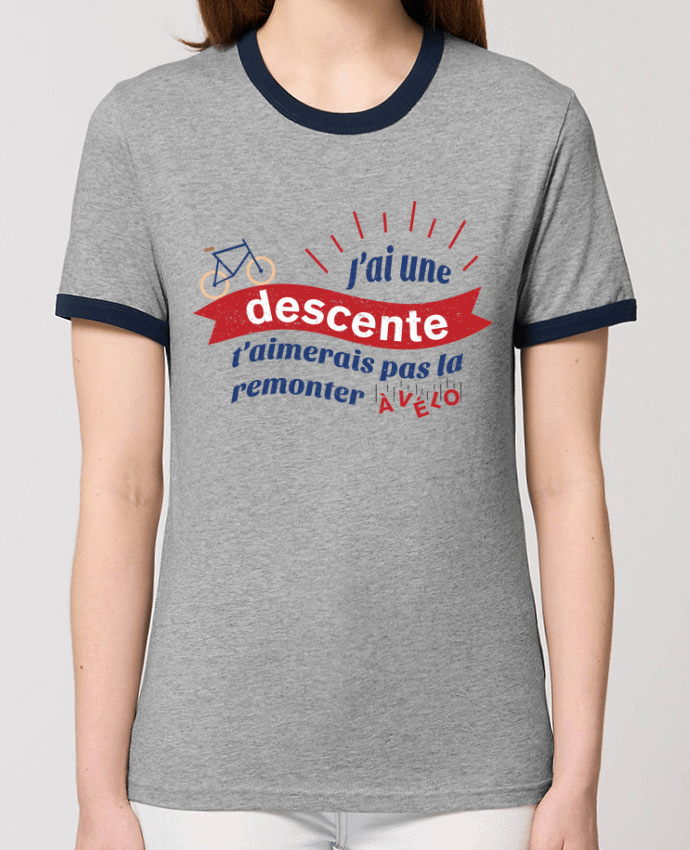 T-shirt J'ai une descente t'aimerais pas la remonter à vélo par tunetoo