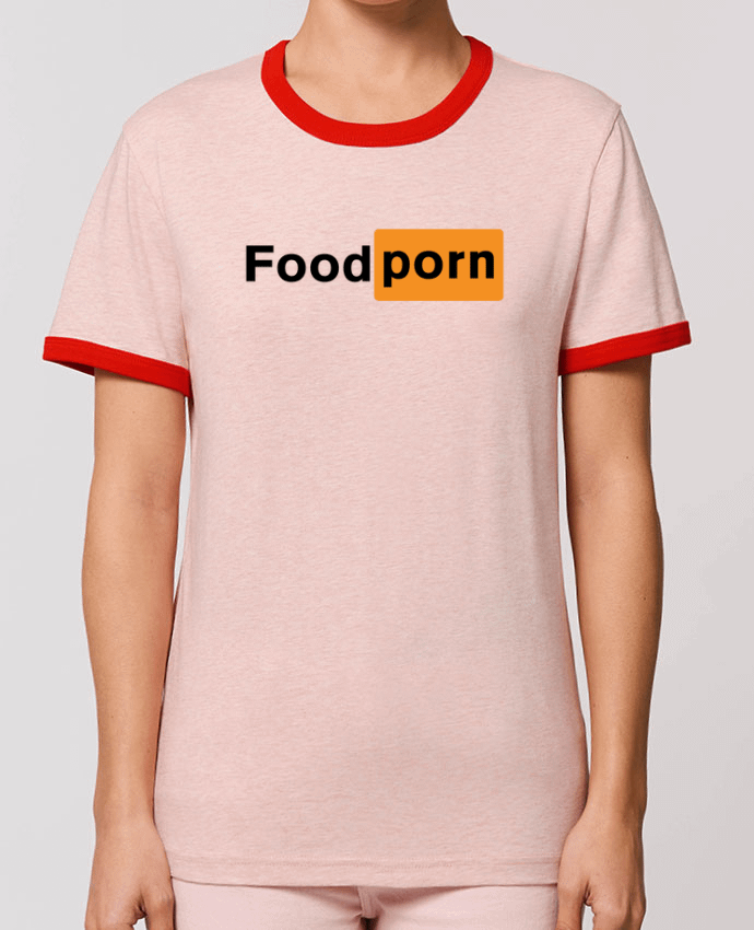 T-Shirt Contrasté Unisexe Stanley RINGER Foodporn Food porn by tunetoo
