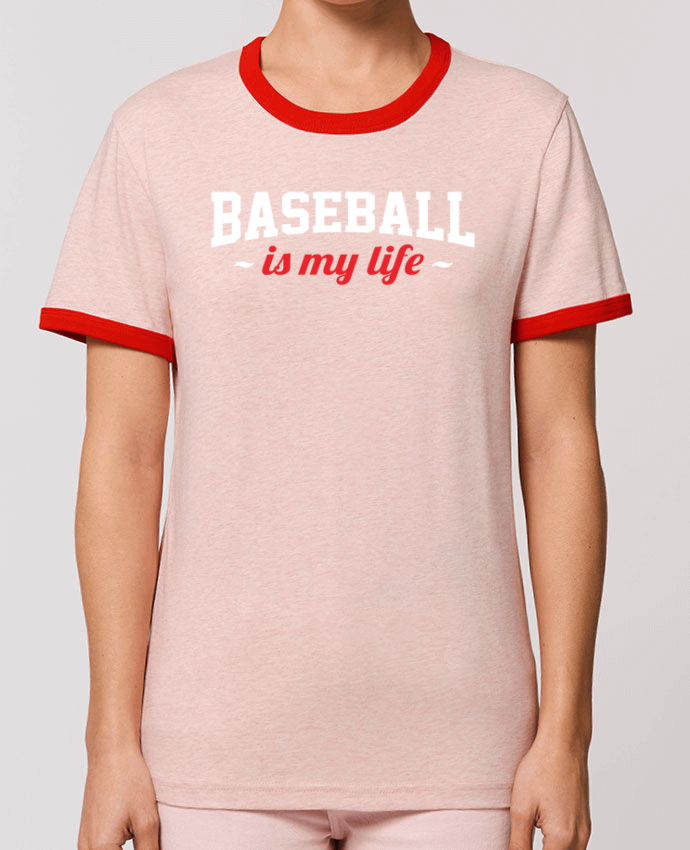 T-Shirt Contrasté Unisexe Stanley RINGER Baseball is my life by Original t-shirt