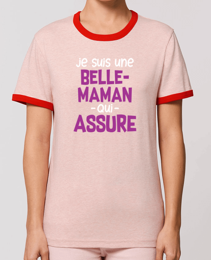 T-Shirt Contrasté Unisexe Stanley RINGER Belle-maman qui assure by Original t-shirt