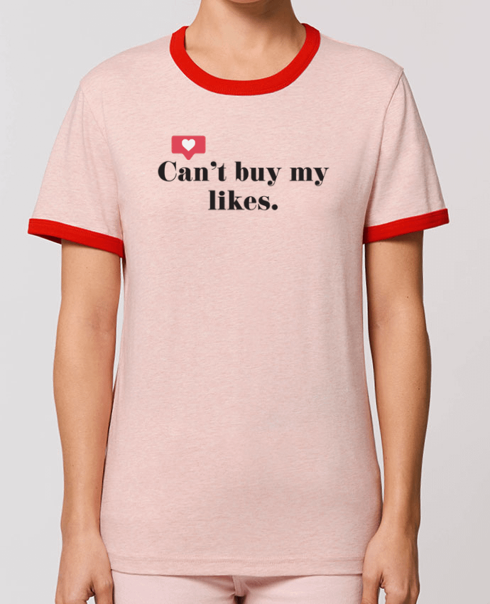 T-Shirt Contrasté Unisexe Stanley RINGER Can't buy my likes por tunetoo