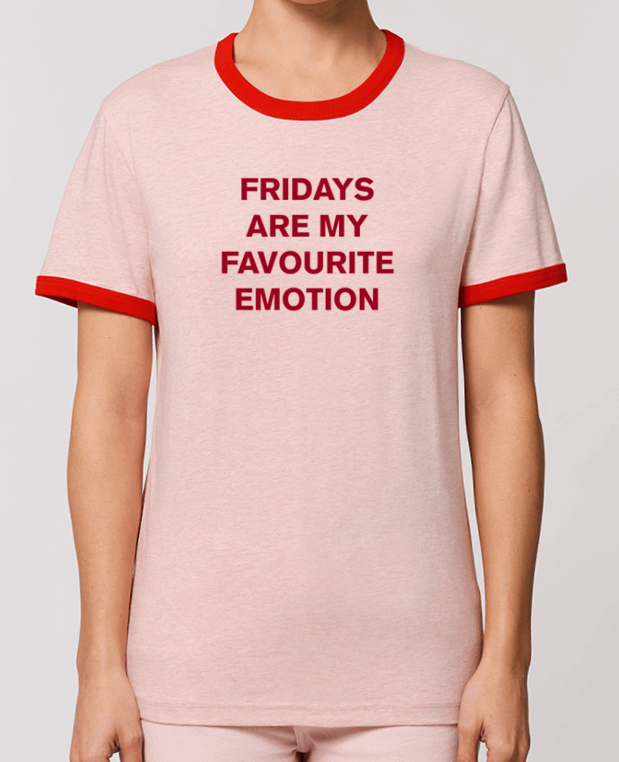 T-Shirt Contrasté Unisexe Stanley RINGER Fridays are my favourite emotion by tunetoo