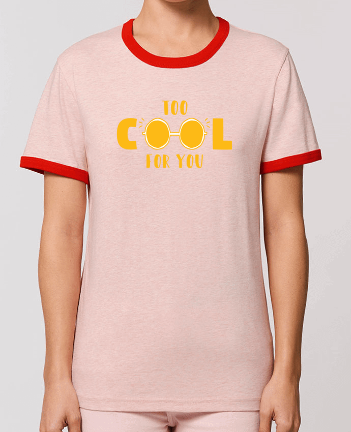 T-Shirt Contrasté Unisexe Stanley RINGER Too cool for you por tunetoo