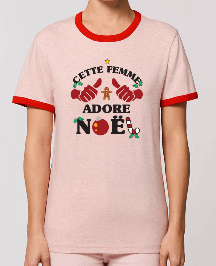 T-Shirt Contrasté Unisexe Stanley RINGER Cette femme adore noël by tunetoo