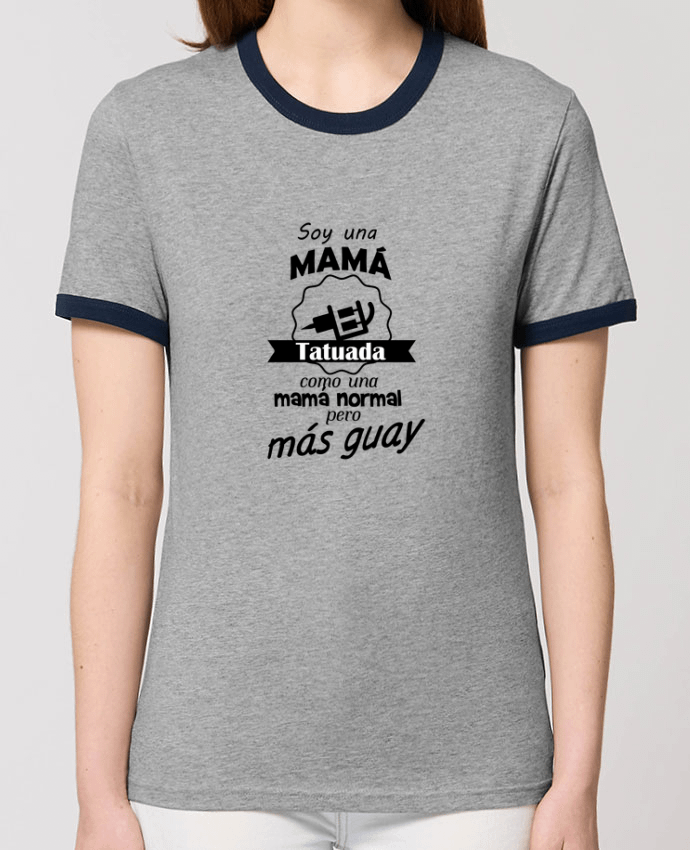 T-Shirt Contrasté Unisexe Stanley RINGER Mamá tatuada por tunetoo