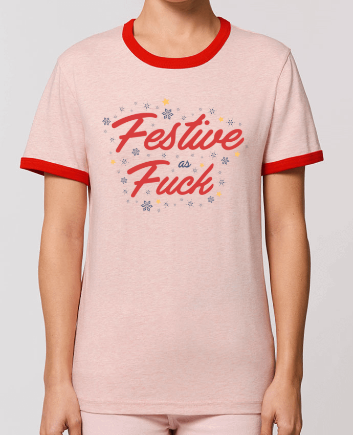 T-Shirt Contrasté Unisexe Stanley RINGER Christmas - Festive as fuck by tunetoo