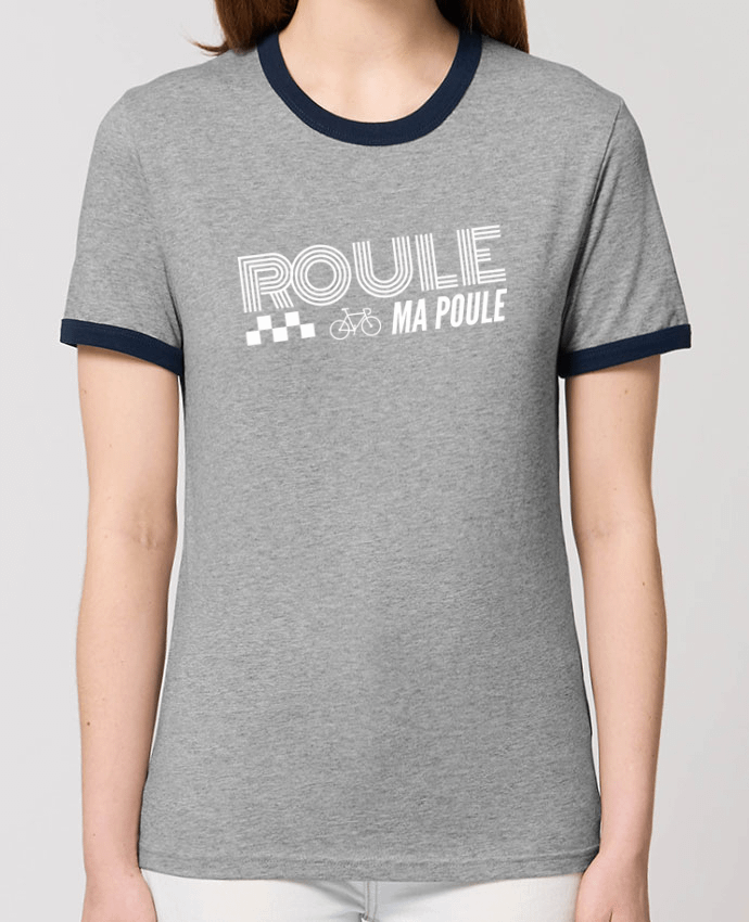 T-shirt Roule ma poule / blanc par justsayin