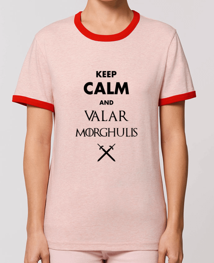 T-Shirt Contrasté Unisexe Stanley RINGER Keep calm and Valar Morghulis por tunetoo